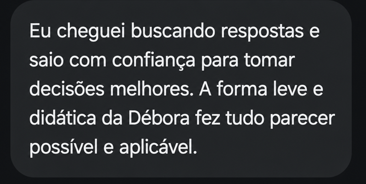 Relato de aluna dos conteúdos de gestão com Débora Vasconcelos 6
